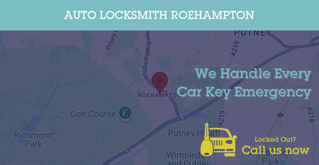 Auto Locksmith Services in Roehampton - SW postcode